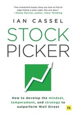 Stock Picker: How to Develop the Mindset, Temperament, and Strategy to Outperfor picture