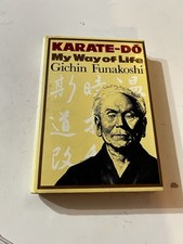 Karate-Do, My Way of Life by Gichin Funakoshi (1975, Hardcover) picture