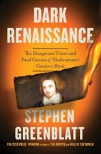 Dark Renaissance: The Dangerous Tim..., Greenblatt, Ste picture