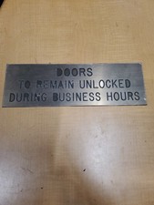 Vintage Gray Lucite THIS DOOR MUST REMAIN UNLOCKED DURING BUSINESS HOURS Sign NL picture