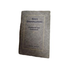 ​God's Dispensations Compared and Contrasted 1918 C. McKay Smock Booklet Chicago picture