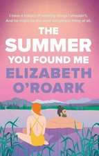 The Summer You Found Me By Elizabeth O'Roark picture