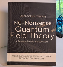 No-Nonsense Quantum Field Theory: A Student-Friendly Introduction Schwichtenberg picture