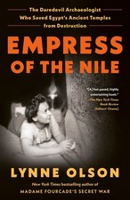 Empress of the Nile: The Daredevil Arch..., Lynne Olson picture