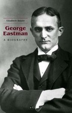 George Eastman: A Biography picture