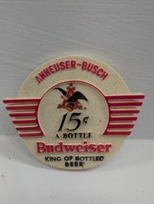 Vintage  Anheuser-Busch BUDWEISER 15 Cents 