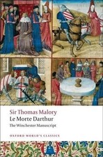 Le Morte Darthur: The Winchester Manuscript by Thomas Malory (English) Paperback picture