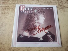 AUTOGRAPHED 1980S MINT-EXC Kathy Mattea – Goin' Gone/ EVERY LOVE 888874 45 picture