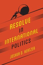 Resolve in International Politics (Princeton Studies in Political Behavior) picture