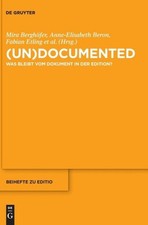 (Un)Documented: Was Bleibt Vom Dokument In Der Edition? picture