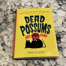 Dead Possums Are Fair Game SIGNED by Author Taryn Souders picture