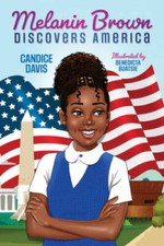 Melanin Brown Discovers America - Paperback By Candice Davis - GOOD picture