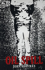 Oil Spill by John Hoffman 2024 Sifting Press Short Stories Horror Weekend Nachos picture