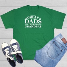 Great Dads Get Promoted To Grandpa Sarcastic Humor Graphic Novelty Funny T Shirt picture