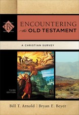 Encountering the Old Testament: A Christian Survey (Encountering Biblical St... picture