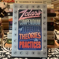 Zolar’s Compendium Of Occult Theories And Practices 1986 First Edition picture