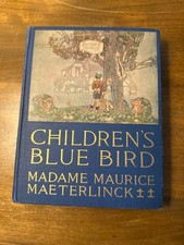 The Children's Blue Bird Georgette Leblanc 1920 Dodd Mead Herbert Paus HC picture