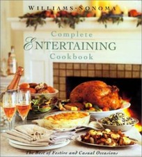 Williams Sonoma Complete Entertaining Cookbook - Hardcover - GOOD picture