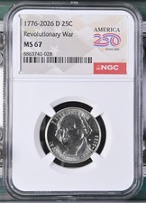 2026 D Revolutionary War Quarter Graded NGC MS-67 w/ America 250 Label picture