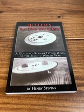Hitler's Flying Saucers Henry Stevens - WWII UFO German Secret Weapon Conspiracy picture