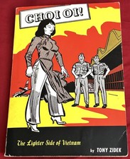 Tony Zidek / CHOI OI THE LIGHTER SIDE OF VIETNAM 1966 picture