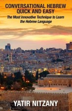 Conversational Hebrew Quick and Easy: The Most Innovative and Revolu - VERY GOOD picture