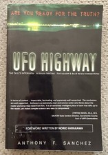 UFO Highway by Anthony F. Sanchez Signed by Author Aliens UAP Rare Book picture