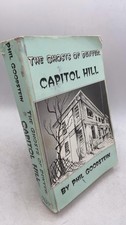 The Ghosts of Denver: Capitol Hill Phil Goodstein Trade Paperback First Editi... picture
