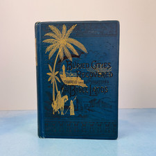 Buried Cities Recovered Or Explorations In Bible Lands 1882 HC Book Antique picture