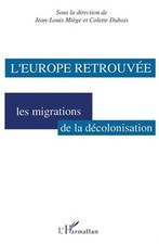 L'Europe retrouv�e: Les migrations de la d�colonisation (Paperback or Softback) picture
