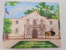 Goodnight San Antonio Jennifer Gaines Drez Signed Hardcover Children Book picture