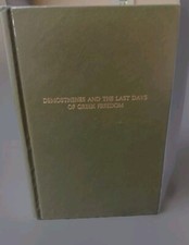 Demosthenes & the Last Days of Greek Freedom. Packard (Arno Press-1979) picture
