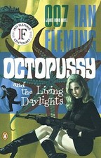 Octopussy and the Living Daylights by Ian Fleming: Used picture