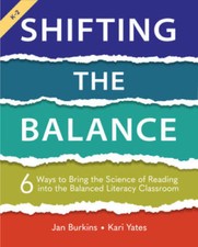 Shifting the Balance: 6 Ways to Bring the Science of Reading into th - VERY GOOD picture