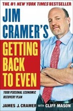 Jim Cramer's Getting Back to Even - Hardcover By Cramer, James J. - GOOD picture