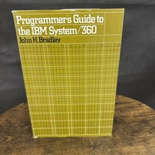 Programmer's Guide to the IBM System/360 | HC w/DJ | John H. Bradley | 1969 picture