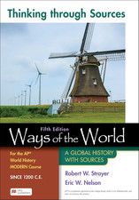 Thinking through Sources for Ways of the World for the AP World History Modern picture