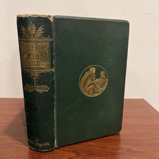 1881 Uncle Tom’s Cabin Harriet Beecher Stowe Illustrated Green Cloth Gold Gilt picture