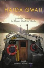 Haida Gwaii: Journeys Through the Queen Charlotte Islands - Paperback - GOOD picture