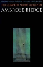 The Complete Short Stories of Ambrose Bierce - Paperback - GOOD picture