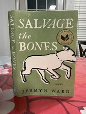 Salvage The Bones Signed By Ward, Jesmyn.. HC W/ DJ, 2011. picture