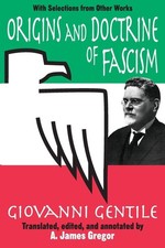 Origins and Doctrine of Fascism: With Selections from Other Works picture