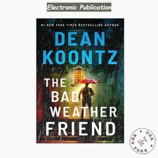 The Bad Weather Friend, Dean Koontz 2024 picture