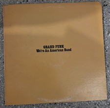 Grand Funk We’re An American Band 1973 LP Vinyl SMAS-11207 Gold Foil Gatefold picture