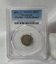 1865 Three Cent Piece Mint Error Die Breaks PCGS F 15 Coin picture