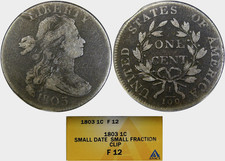 1803 1C ANACS F12 DRAPED BUST ~ NICE DETAIL & MINOR CLIP MINT ERROR picture