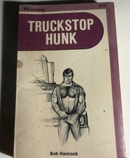 TRUCKSTOP HUNK- 1976 BOB HANCOCK - SURREY HIS69 VINTAGE PULP NOVEL GAY INTEREST picture