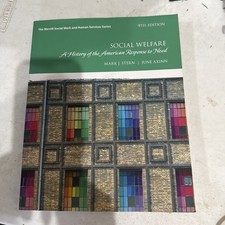 Social Welfare : A History of the American Response to Need by Mark Stern and... picture