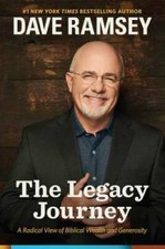 The Legacy Journey: A Radical View of Biblical Wealth and Generosity - VERY GOOD picture