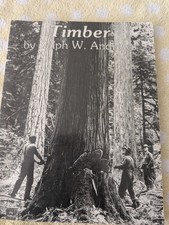 Timber By Ralph W. Andrews 3rd Printing picture